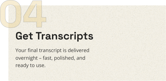 Step 4: Get Transcripts
